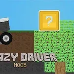 Postać w pikselowym stylu prowadzi pojazd terenowy nad ziemią z tekstem Crazy Driver Noob na dole oraz żółtym blokiem z pytajnikiem na niebieskim tle