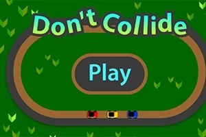 Don't Collide Trzy kolorowe samochodziki na owalnym torze, z dużym zielonym napisem Dont Collide i przyciskiem Play na środku