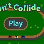 Don't Collide Trzy kolorowe samochodziki na owalnym torze, z dużym zielonym napisem Dont Collide i przyciskiem Play na środku