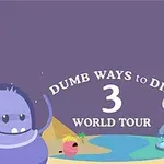 Fioletowe tło z postaciami kreskówkowymi obok napisu Dumb Ways to Die 3 World Tour