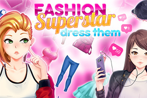 Dwie postacie kobiece z elementami mody, takimi jak ubrania i akcesoria, na różowym tle z dużym napisem Fashion Superstar Dress Them