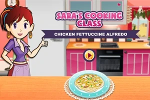 Na obrazku widoczna jest uśmiechnięta rysunkowa postać w kuchni, obok talerza z makaronem, z dużym napisem Saras Cooking Class oraz Chicken Fettuccine Alfredo