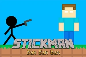 Czarna postać stickmana z pistoletem celuje w postać o kwadratowej głowie i pikselowej grafice na niebieskim tle, z podpisem STICKMAN Bam Bam Bam na dole